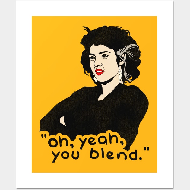 "Oh, Yeah, You Blend." My Cousin Vinny Quote Wall Art by darklordpug